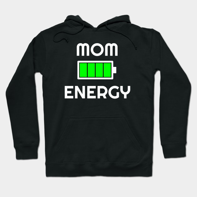 Mom Energy Full Hoodie by inotyler